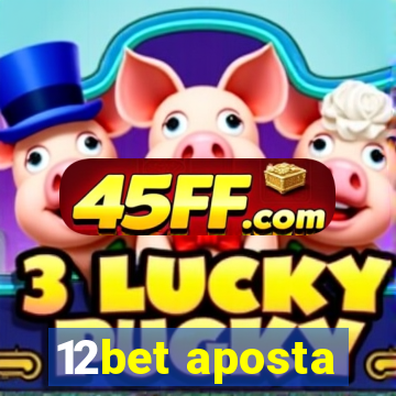 12bet aposta